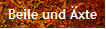 Beile und �xte